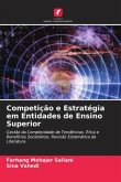 Competição e Estratégia em Entidades de Ensino Superior