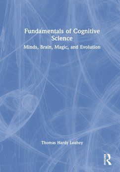 Fundamentals of Cognitive Science - Leahey, Thomas Hardy