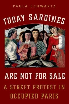 Today Sardines Are Not for Sale - Schwartz, Paula