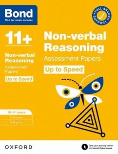 Bond 11+: Bond 11+ Non-verbal Reasoning Up to Speed Assessment Papers with Answer Support 10-11 years: Ready for the 2024 exam - Primrose, Alison; Bond 11+