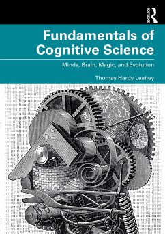Fundamentals of Cognitive Science - Leahey, Thomas Hardy