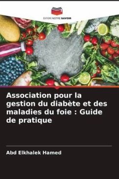 Association pour la gestion du diabète et des maladies du foie : Guide de pratique - Hamed, Abd Elkhalek