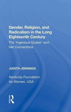 Gender, Religion, and Radicalism in the Long Eighteenth Century - Jennings, Judith