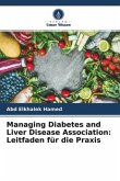 Managing Diabetes and Liver Disease Association: Leitfaden für die Praxis