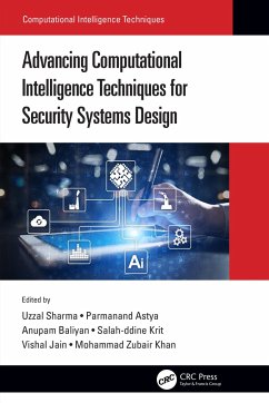 Advancing Computational Intelligence Techniques for Security Systems Design