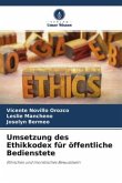 Umsetzung des Ethikkodex für öffentliche Bedienstete