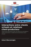 Interactions entre clients virtuels et relations client-producteur