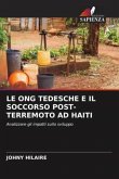 LE ONG TEDESCHE E IL SOCCORSO POST-TERREMOTO AD HAITI