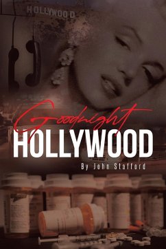 Goodnight Hollywood - Stafford, John