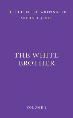 The White Brother - Juste, Michael