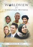 Worldview for Christian Witness (eBook, PDF) Worldview for Christian Witness (eBook, PDF)