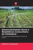 Desenvolvimento Rural e Resistência Comunitária do Zimbabué: