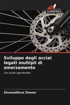 Sviluppo degli acciai legati multipli di smorzamento - Zhanar, Zhumadilova