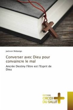 Converser avec Dieu pour convaincre le mal - Mobango, Jackson