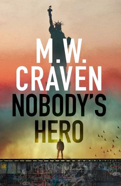Nobody's Hero - Craven, M. W.