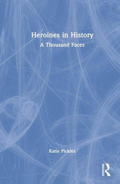 Heroines in History - Pickles, Katie