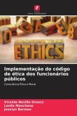 Implementação do código de ética dos funcionários públicos