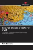 Belarus-China: a vector of trust