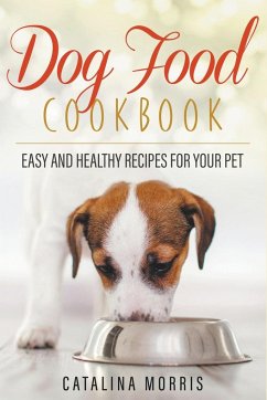 Dog Food Cookbook - Morris, Catalina