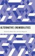 Alternative (Im)Mobilities - Bild 1