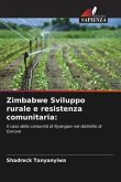 Zimbabwe Sviluppo rurale e resistenza comunitaria: