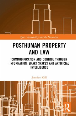 Posthuman Property and Law - Käll, Jannice