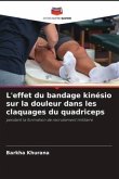 L'effet du bandage kinésio sur la douleur dans les claquages du quadriceps