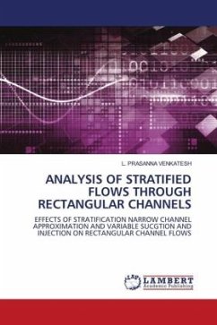 ANALYSIS OF STRATIFIED FLOWS THROUGH RECTANGULAR CHANNELS