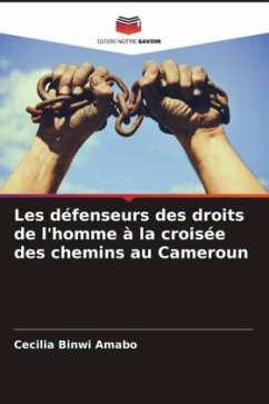 Les défenseurs des droits de l'homme à la croisée des chemins au Cameroun - Amabo, Cecilia Binwi