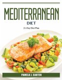 Mediterranean Diet: 21-Day Diet Plan