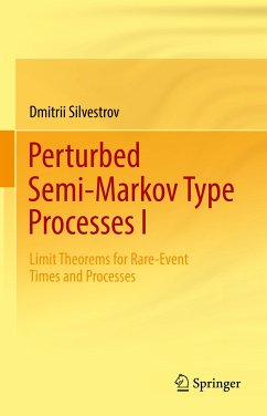 Perturbed Semi-Markov Type Processes I (eBook, PDF) - Silvestrov, Dmitrii