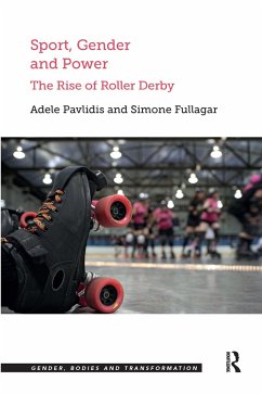 Sport, Gender and Power - Pavlidis, Adele; Fullagar, Simone