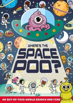 Where's the Space Poo? - Hunter, Alex