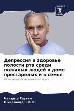 Cover Depressiq i zdorow'e polosti rta sredi pozhilyh lüdej w dome prestarelyh i w sem'e