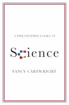 A Philosopher Looks at Science - Cartwright, Nancy