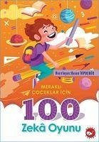 100 Zeka Oyunu - Topdemir, Hasan; Cicek, Filiz