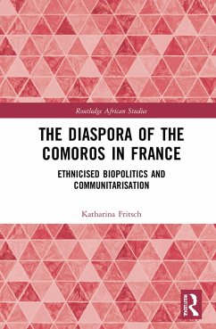 The Diaspora of the Comoros in France - Fritsch, Katharina