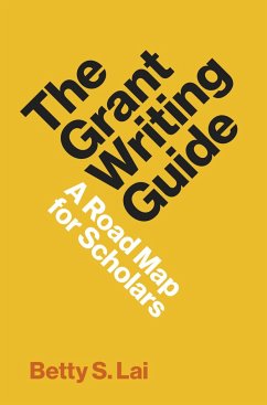 The Grant Writing Guide - Lai, Betty