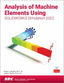 Analysis of Machine Elements Using SOLIDWORKS Simulation 2022