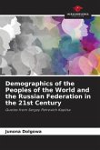 Demographics of the Peoples of the World and the Russian Federation in the 21st Century