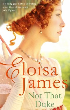 Not That Duke - James, Eloisa