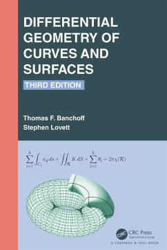 Differential Geometry of Curves and Surfaces - Banchoff, Thomas F.;Lovett, Stephen