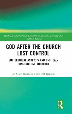 God After the Church Lost Control - Henriksen, Jan-Olav; Repstad, Pal