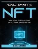 Revolution of the NFT: You've learned all there is to know! The NFT manual is a must-have item