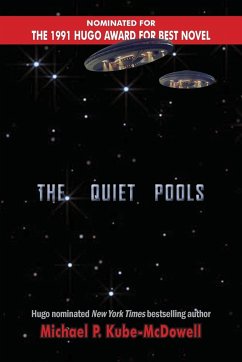 The Quiet Pools - Kube-Mcdowell, Michael P.