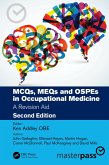 MCQs, MEQs and OSPEs in Occupational Medicine