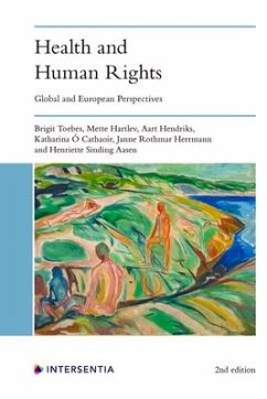 Health and Human Rights (2nd edition) - Toebes, Brigit; Hartlev, Mette; Hendriks, Aart