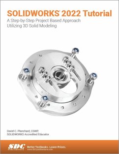 SOLIDWORKS 2022 Tutorial - Planchard, David C.