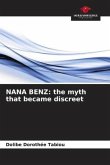 NANA BENZ: the myth that became discreet