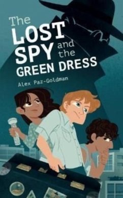 The Lost Spy and the Green Dress - Paz-Goldman, Alex